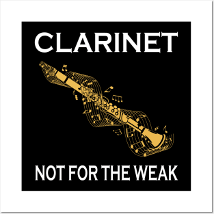 Clarinet Not For The Weak Posters and Art